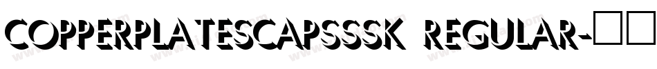 CopperplateSCapsSSK Regular字体转换